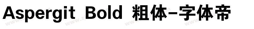 Aspergit Bold 粗体字体转换